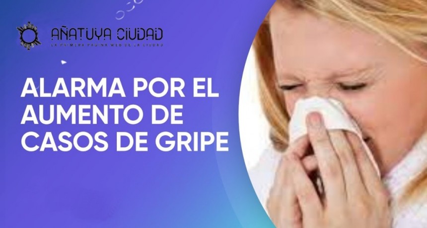 Alerta por el fuerte incremento de casos de gripe: piden extremar las medidas preventivas